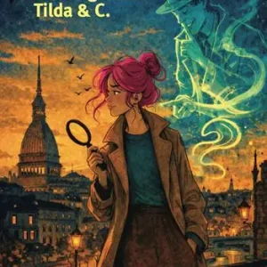 Investigazioni Tilda & C. Ultima Occasione
