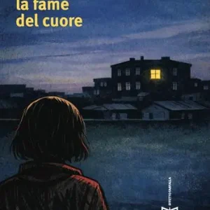 La fame del cuore Must-Have