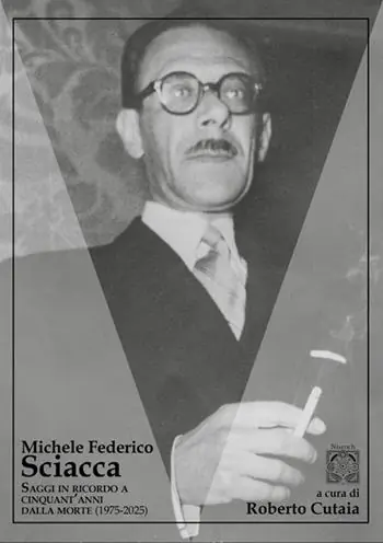 Consegna Rapida Michele Federico Sciacca. Saggi in ricordo a cinquant’anni dalla morte (1975-2025)