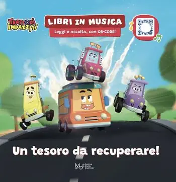 Occasione Imperdibile Un tesoro da recuperare. Trattori impazziti. Ediz. a colori. Con QRcode