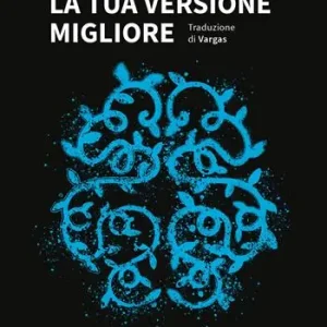 Ultime Pezzi La tua versione migliore