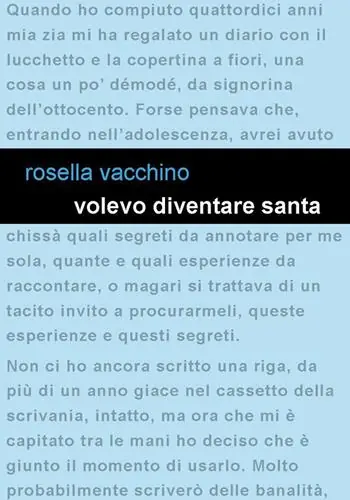 Volevo diventare santa Must-Have