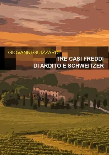 Tre casi freddi di Ardito e Schweitzer Offerta