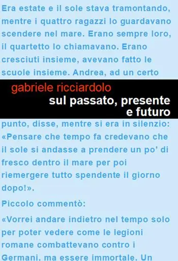 Sul passato, presente e futuro. Un racconto dell‘epoca che fu. Il mio diario il mio viaggio inaspettato Promozione