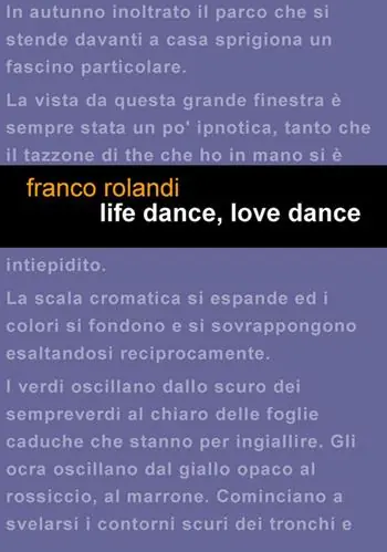 Life dance, love dance. Ediz. italiana Spedizione Espresso