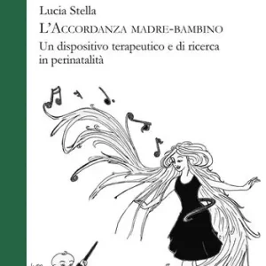 Più Venduto L‘accordanza madre-bambino. Ediz. integrale