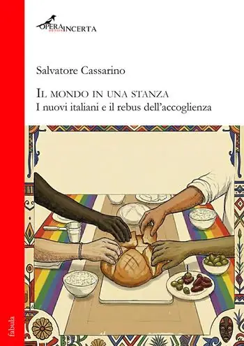 Occasione Imperdibile Il mondo in una stanza. I nuovi italiani e il rebus dell‘accoglienza. Nuova ediz.