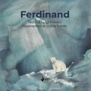 Ferdinand. Ediz. illustrata Ultimissimo Modello