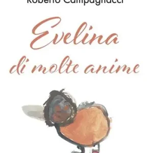 Evelina di molte anime Non Perdere