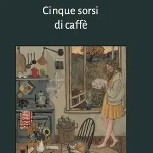 Cinque sorsi di caffè Saldi