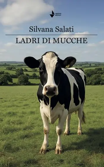 Ladri di mucche. Nuova ediz. Solo Oggi