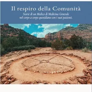 Solo Oggi Il respiro della comunità. Storie di un medico di medicina generale nel corpo a corpo quotidiano con i suoi pazienti