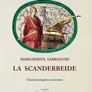 Ultime Pezzi La Scanderbeide. Edizione integrale commentata