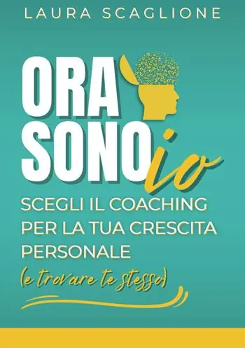 Ora sono io. Scegli il coaching per la tua crescita personale (e trovare te stesso) Occasione