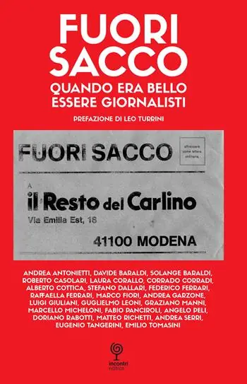 Promozione Esclusiva Fuori sacco. Quando era bello essere giornalisti