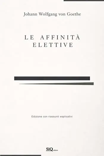 Occasione Le affinità elettive. Con accrescimento di riassunti per ogni capitolo e spiegazione di ogni parte. Ediz. integrale