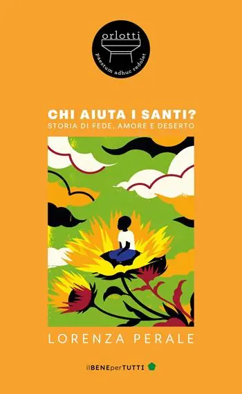 Chi aiuta i santi? Storia di fede, amore e deserto Ultime Pezzi