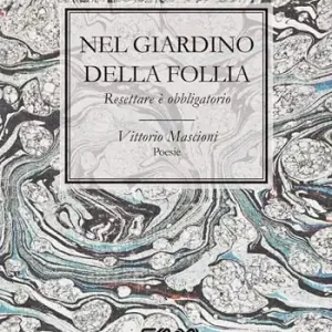 Popolare Nel giardino della follia. Resettare è obbligatorio