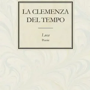 La clemenza del tempo Spedito Oggi