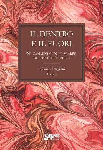 Il dentro e il fuori. Se cammini con le scarpe giuste, è più facile Non Perdere