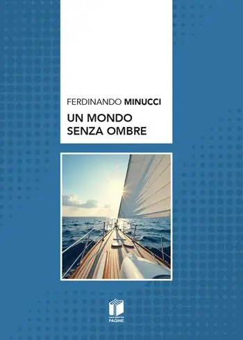 Un mondo senza ombre Must-Have