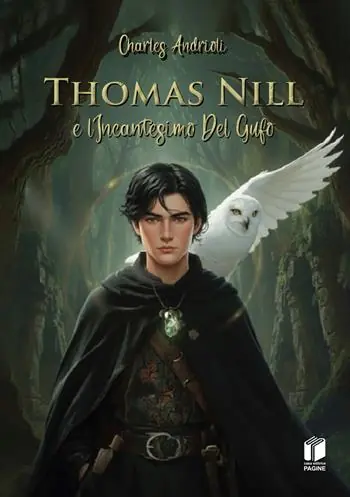 Thomas Nill e l‘incantesimo del gufo Super Prezzo
