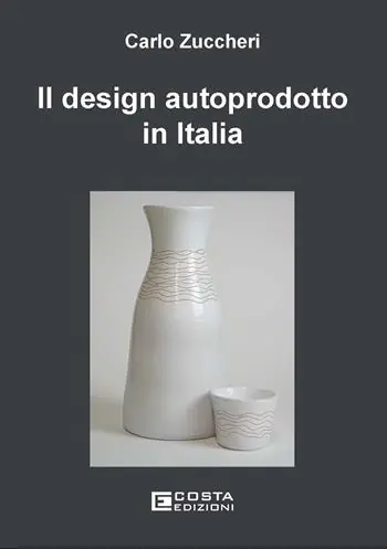 Il design autoprodotto in Italia Economico