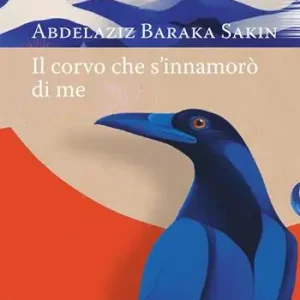 Il corvo che si innamorò di me Offerta Limitata