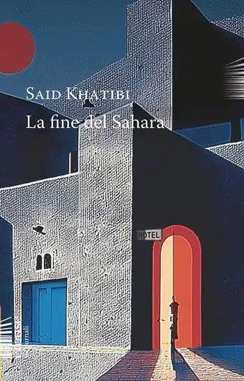 La fine del Sahara Solo Oggi