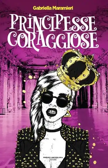 Offerta Principesse coraggiose. Ediz. a colori