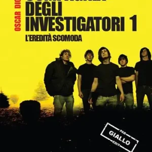 Super Prezzo L‘eredità scomoda. La compagnia degli investigatori