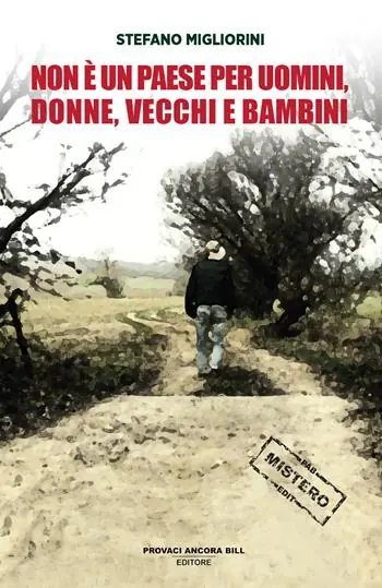 Novità Non è un paese per uomini, vecchi, donne e bambini