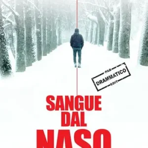 Sangue dal naso Non Perdere
