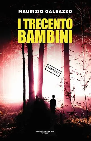 Subito Disponibile I trecento bambini