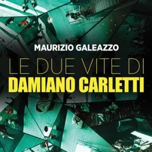 Le due vite di Damiano Carletti Reso Gratuito