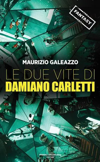 Le due vite di Damiano Carletti Reso Gratuito