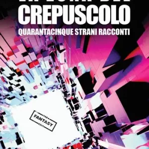 La zona del crepuscolo Must-Have
