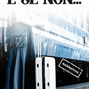 Offerta Lampo E se non...