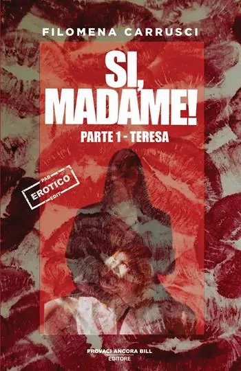 Pagamento Sicuro Teresa. Sì, Madame!. Vol. 1