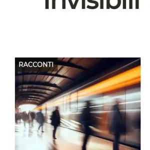 Solo Oggi Invisibili