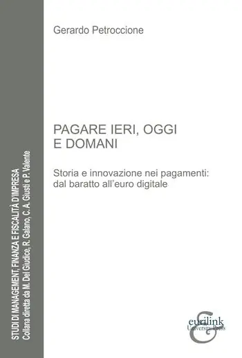 Popolare Pagare ieri, oggi e domani. Storia e innovazione nei pagamenti dal baratto all‘euro digitale