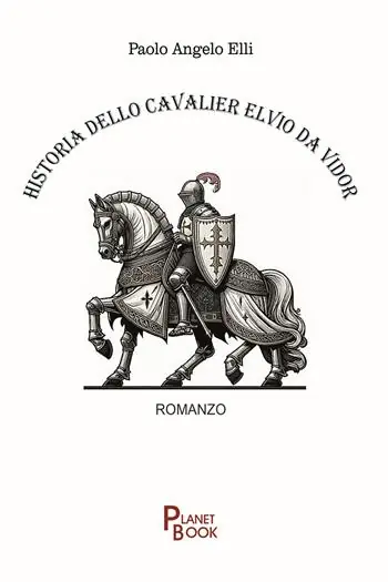 Historia dello cavalier Elvio Da Vidor Compra Oggi Stesso
