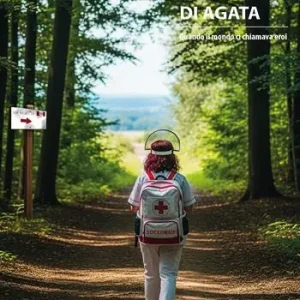 Il cammino di Agata. Quando il mondo ci chiamava eroi Quantità Limitata