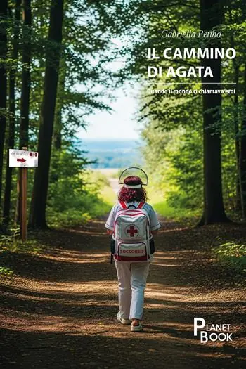 Il cammino di Agata. Quando il mondo ci chiamava eroi Quantità Limitata