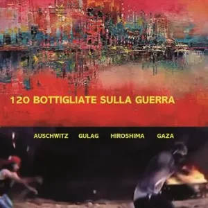 120 bottigliate sulla guerra Saldi