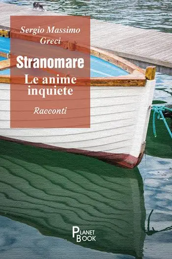 Stranomare. Le anime inquiete Miglior Prezzo
