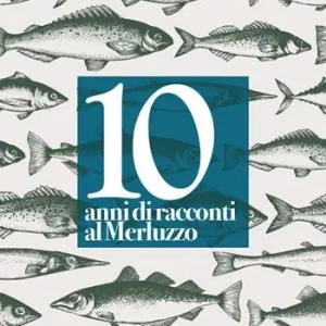 10 anni di racconti al Merluzzo. Ediz. a spirale Affare