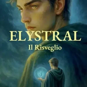 Offerta Speciale Elystral. Il risveglio. Nuova ediz.