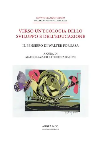 Verso un’ecologia dello sviluppo e dell’educazione. Il pensiero di Walter Fornasa Promo Stagionale