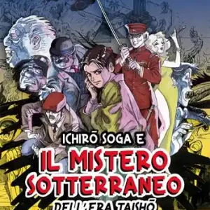 A Buon Prezzo Ichiro Soga e il mistero sotterraneo dell‘era Taisho
